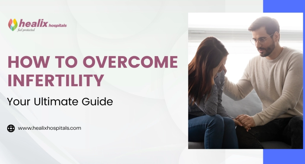 How to overcome infertility?